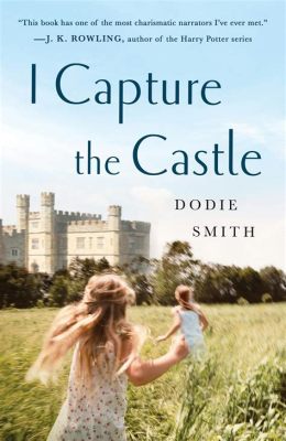  I Capture the Castle:  Une ode aux rêves d'amour et à la liberté artistique dans un château en ruine